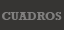 Cuadros